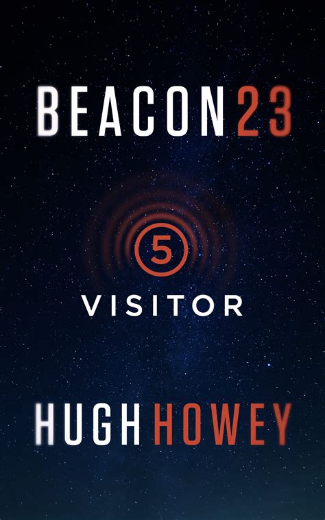 Beacon 23 hugh howey - Hugh Howey. Beacon 23 Audio CD – Unabridged, January 10, 2023. by Hugh Howey (Author) 4.2 8,480 ratings. Goodreads Choice Award nominee.